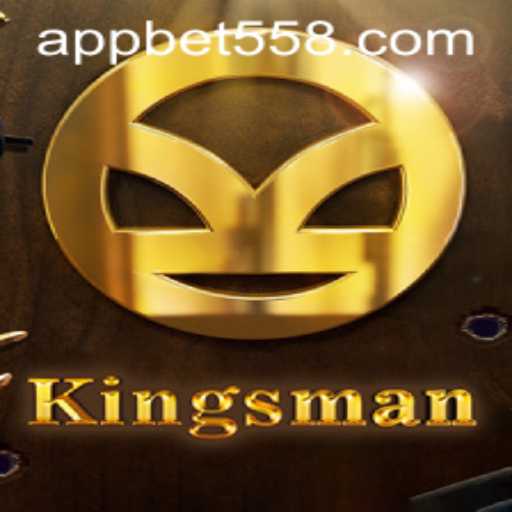 Exploring Kingsman: The Thrilling Game with bet558